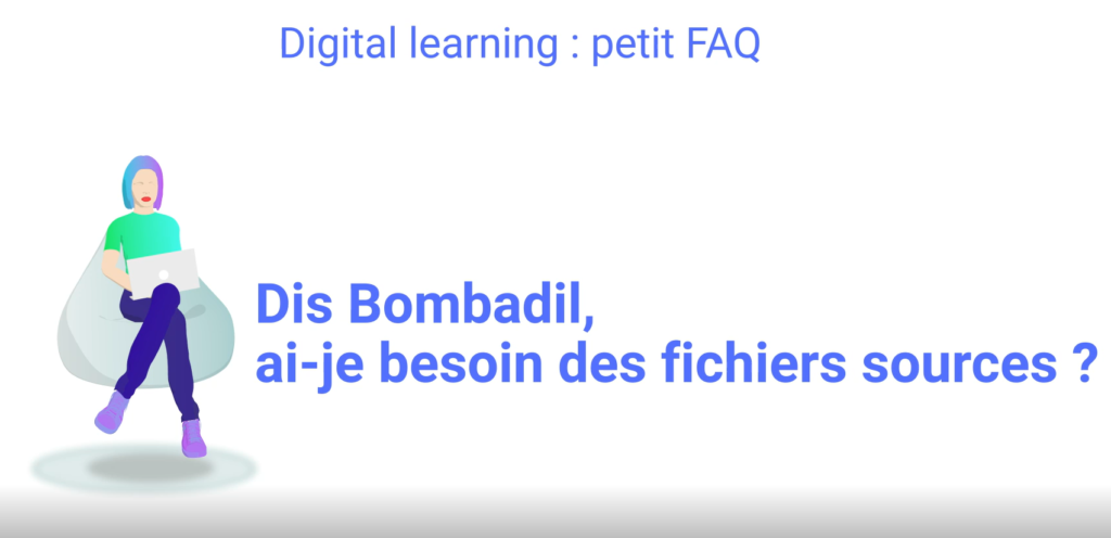 Ai-je besoin des fichiers sources ?